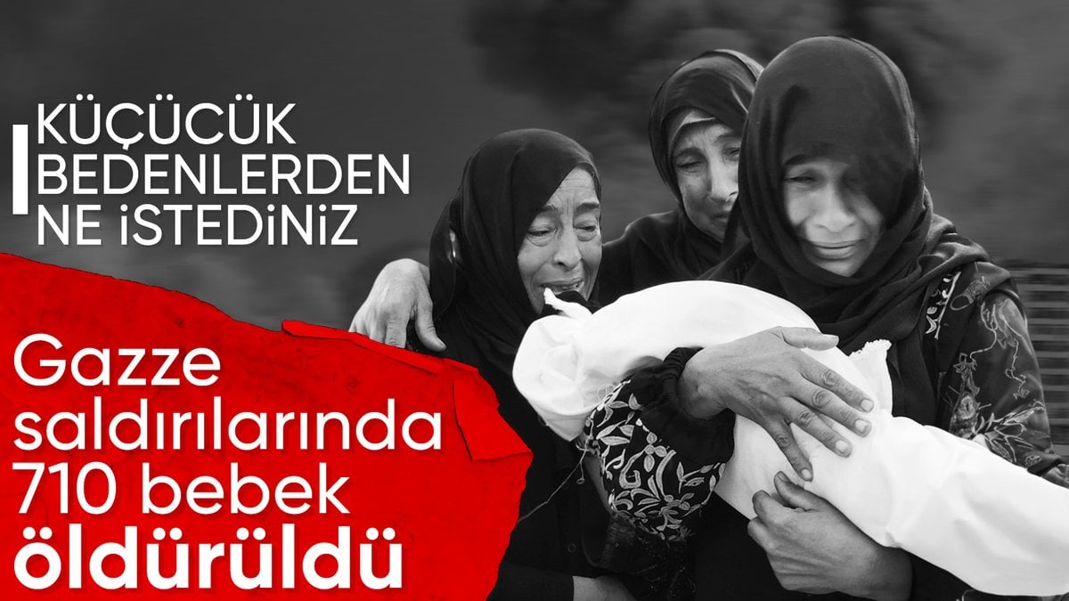 İsrail, Gazze’de bebekleri öldürüyor
