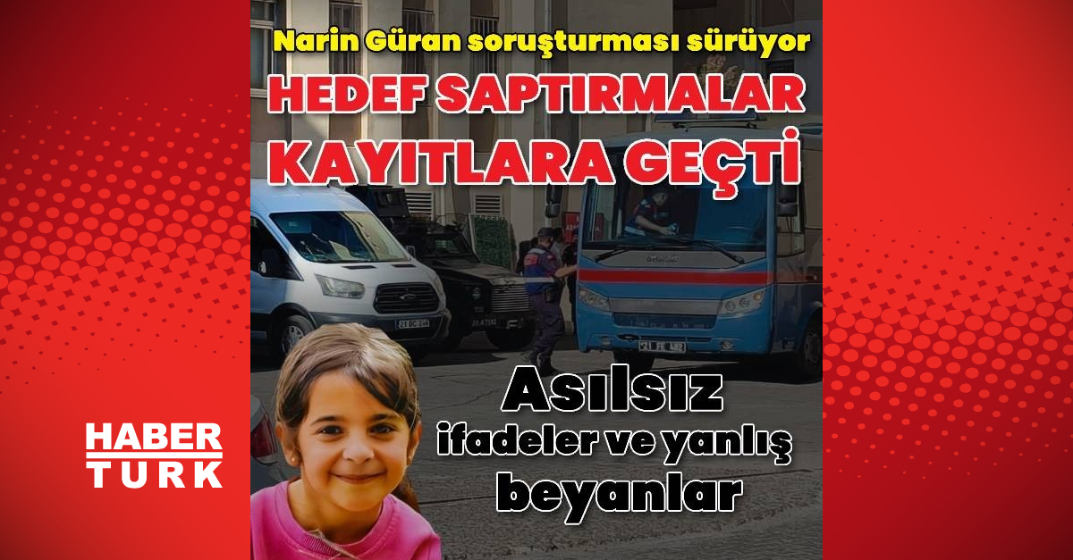 Narin’i arama çalışmalarının “asılsız ihbarlar ve yanlış ifadelerle sekteye uğratıldığı” mahkeme kararında