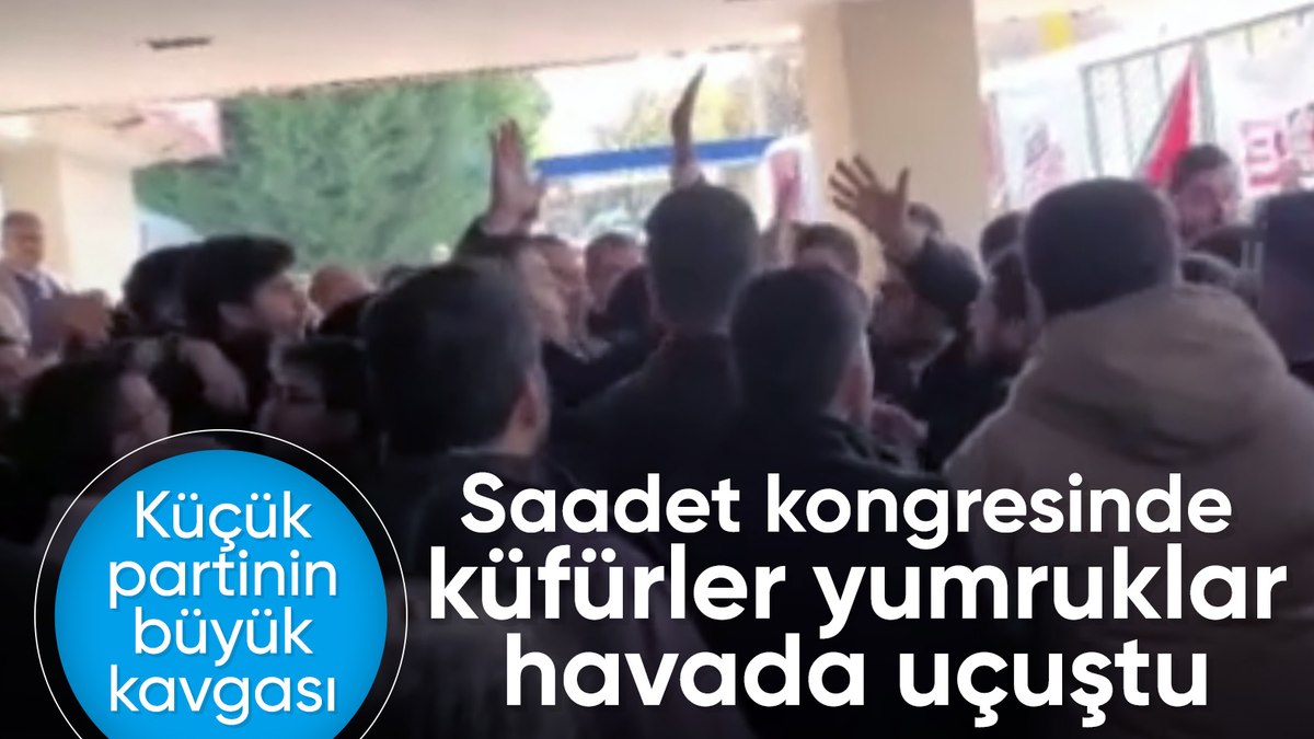Saadet Partisi kongresinde delegeler arasında arbede